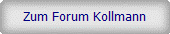 Zum Forum Kollmann